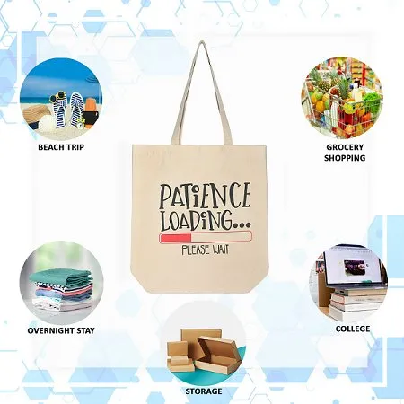 Premium Cotton Canvas Tote Bag- Patience Loading White