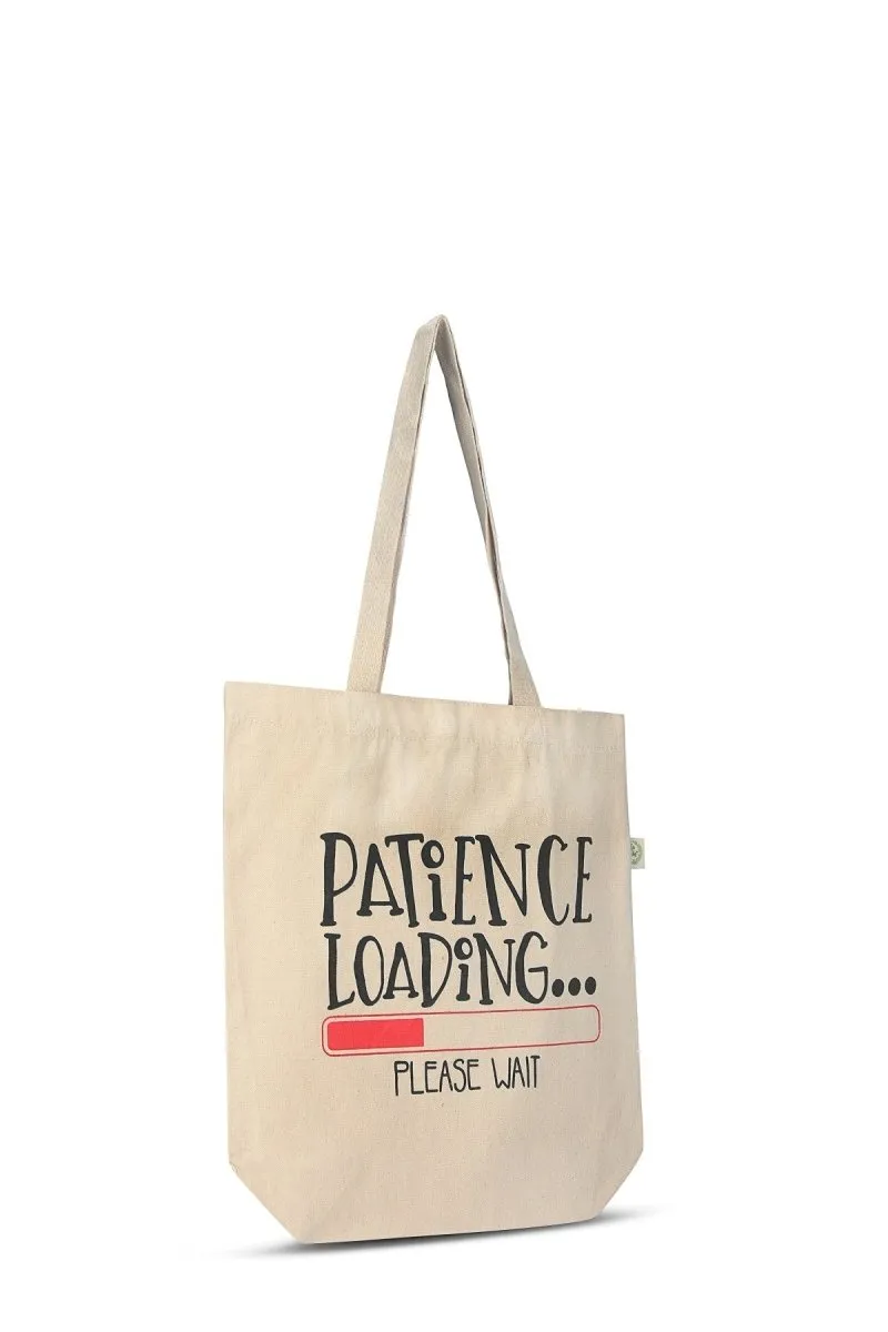 Premium Cotton Canvas Tote Bag- Patience Loading White